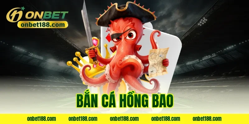 bắn cá hồng bao